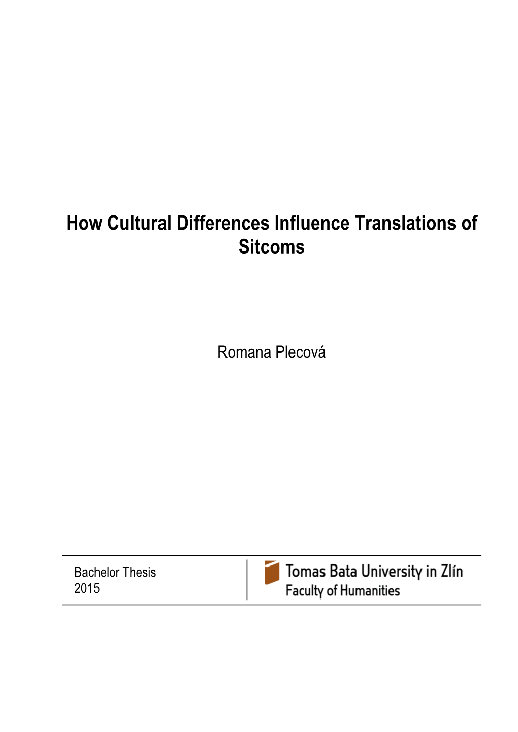 How Cultural Differences Influence Translations of Sitcoms