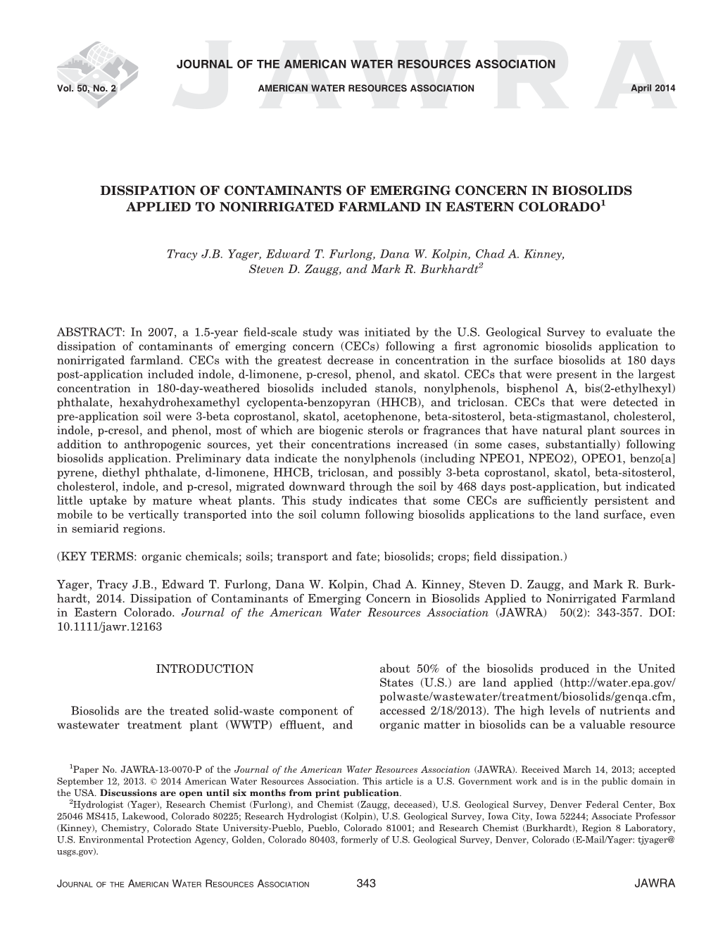 Dissipation of Contaminants of Emerging Concern in Biosolids Applied to Nonirrigated Farmland in Eastern Colorado1