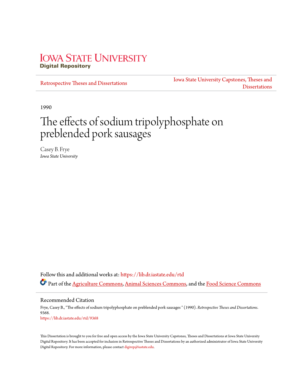 The Effects of Sodium Tripolyphosphate on Preblended Pork Sausages Casey B