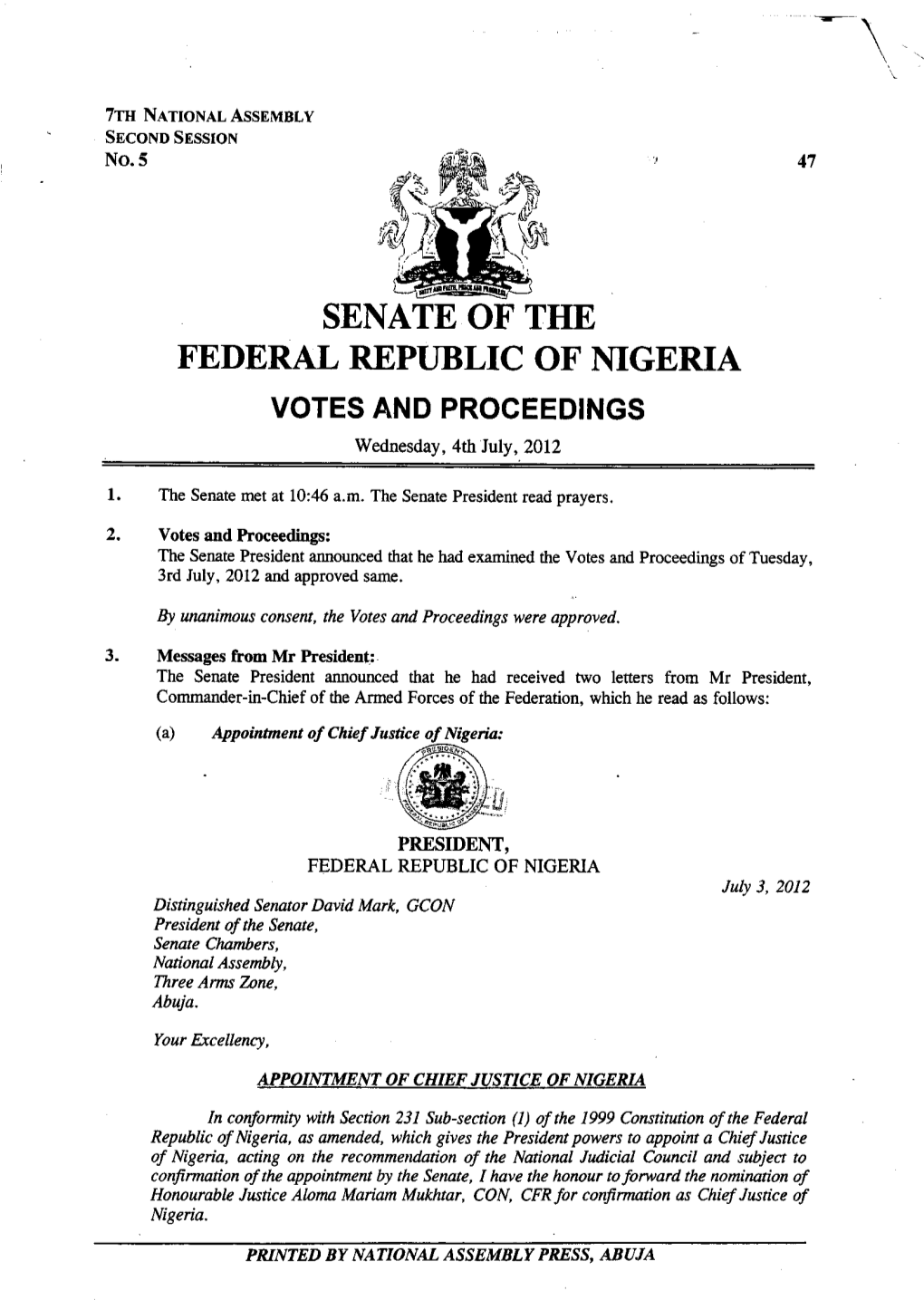SENATE of the FEDERAL REPUBLIC of NIGERIA VOTES and PROCEEDINGS Wednesday, 4Th July, 2012