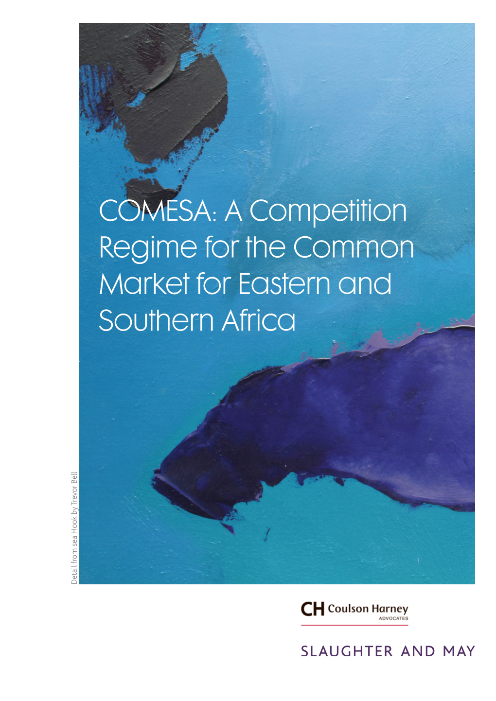 COMESA: a Competition Regime for the Common Market for Eastern