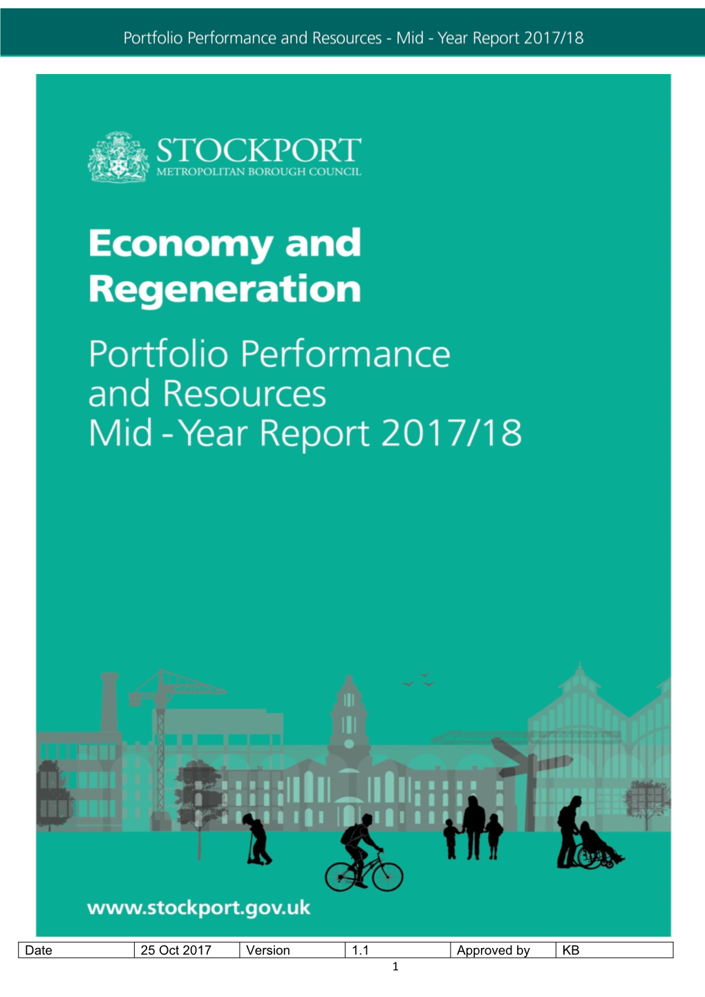 Date 25 Oct 2017 Version 1.1 Approved by KB 1 ECONOMY and REGENERATION PORTFOLIO OVERVIEW