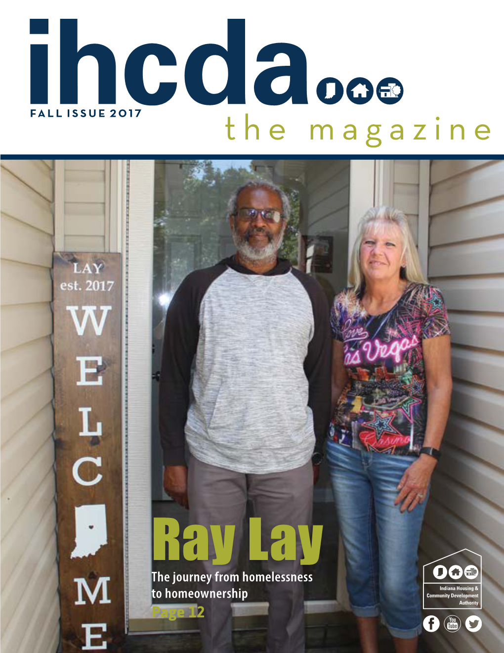 Ray Lay the Journey from Homelessness to Homeownership Page 12 the Magazine