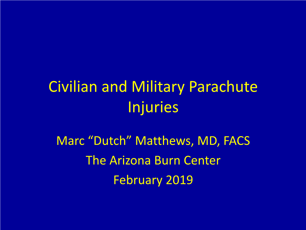 Parachute Injuries Civilian and Military