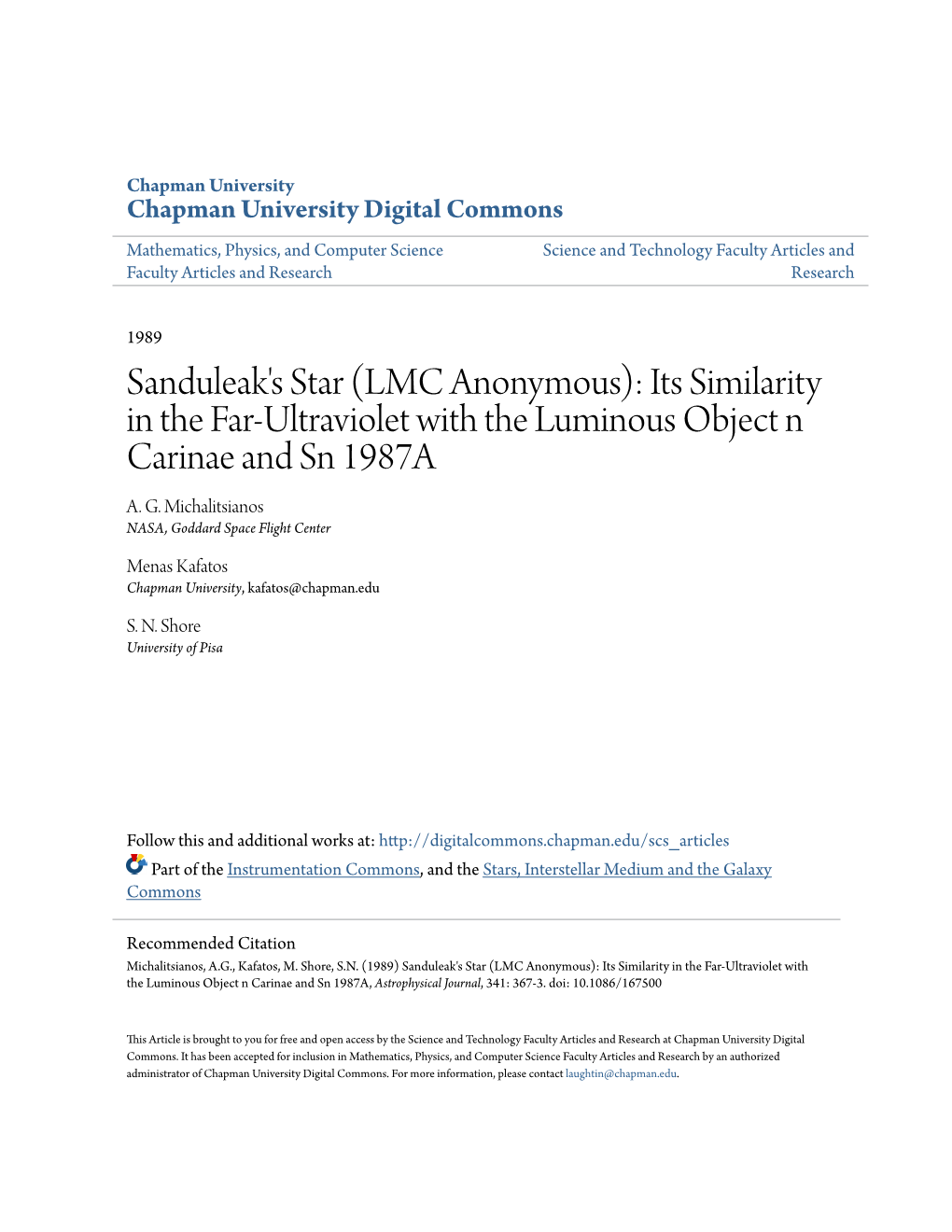 Sanduleak's Star (LMC Anonymous): Its Similarity in the Far-Ultraviolet with the Luminous Object N Carinae and Sn 1987A A