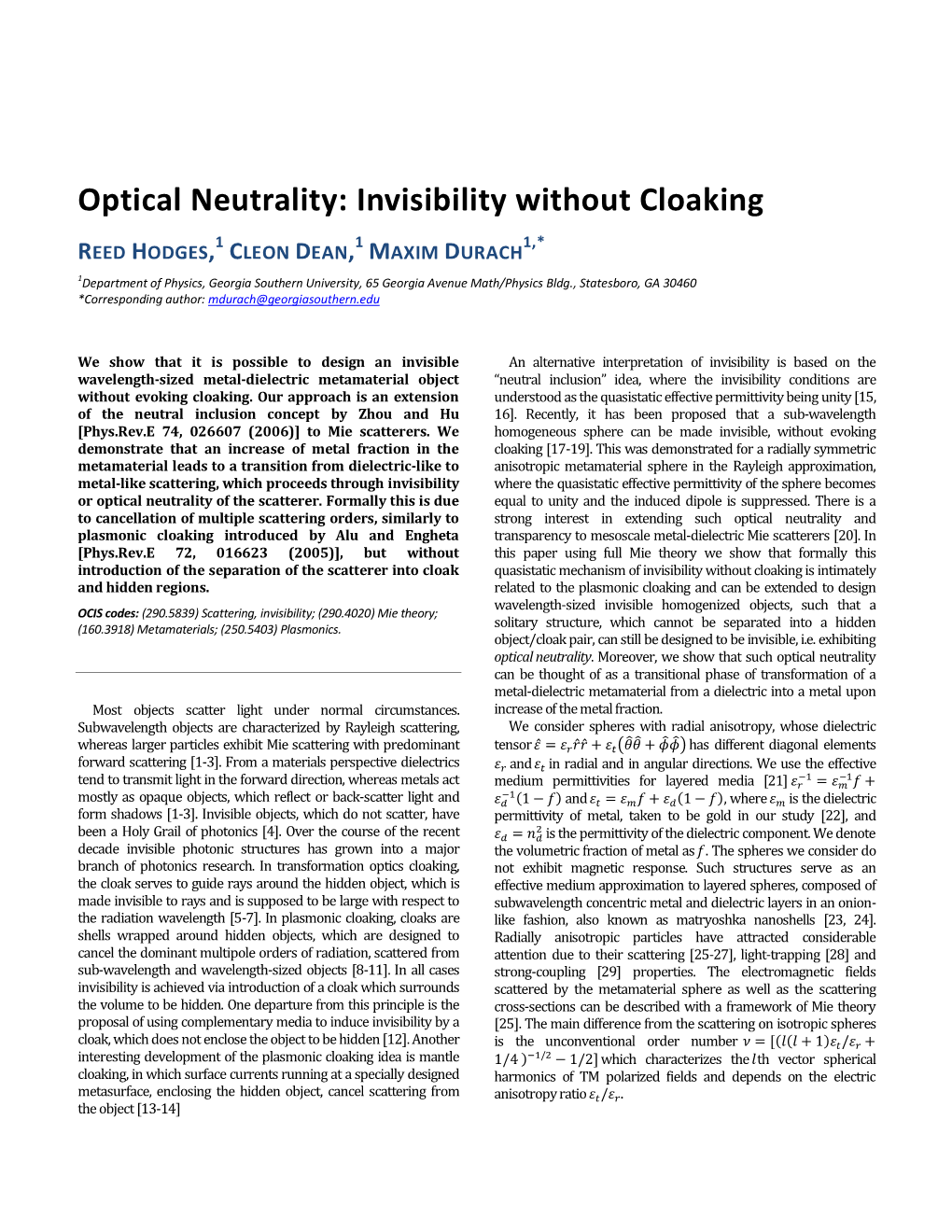 Optical Neutrality: Invisibility Without Cloaking