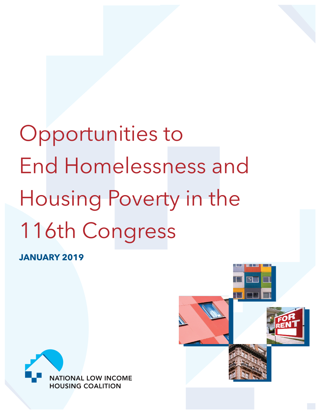 Opportunities to End Homelessness and Housing Poverty in the 116Th Congress