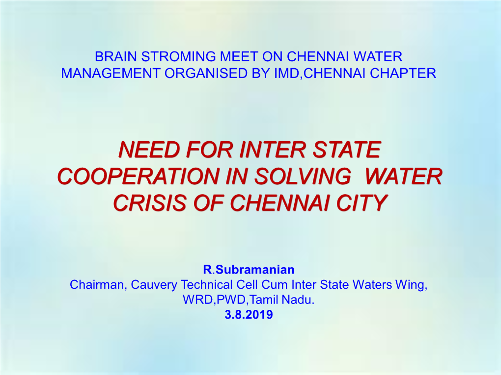 Need for Inter State Cooperation in Solving Water Crisis of Chennai City