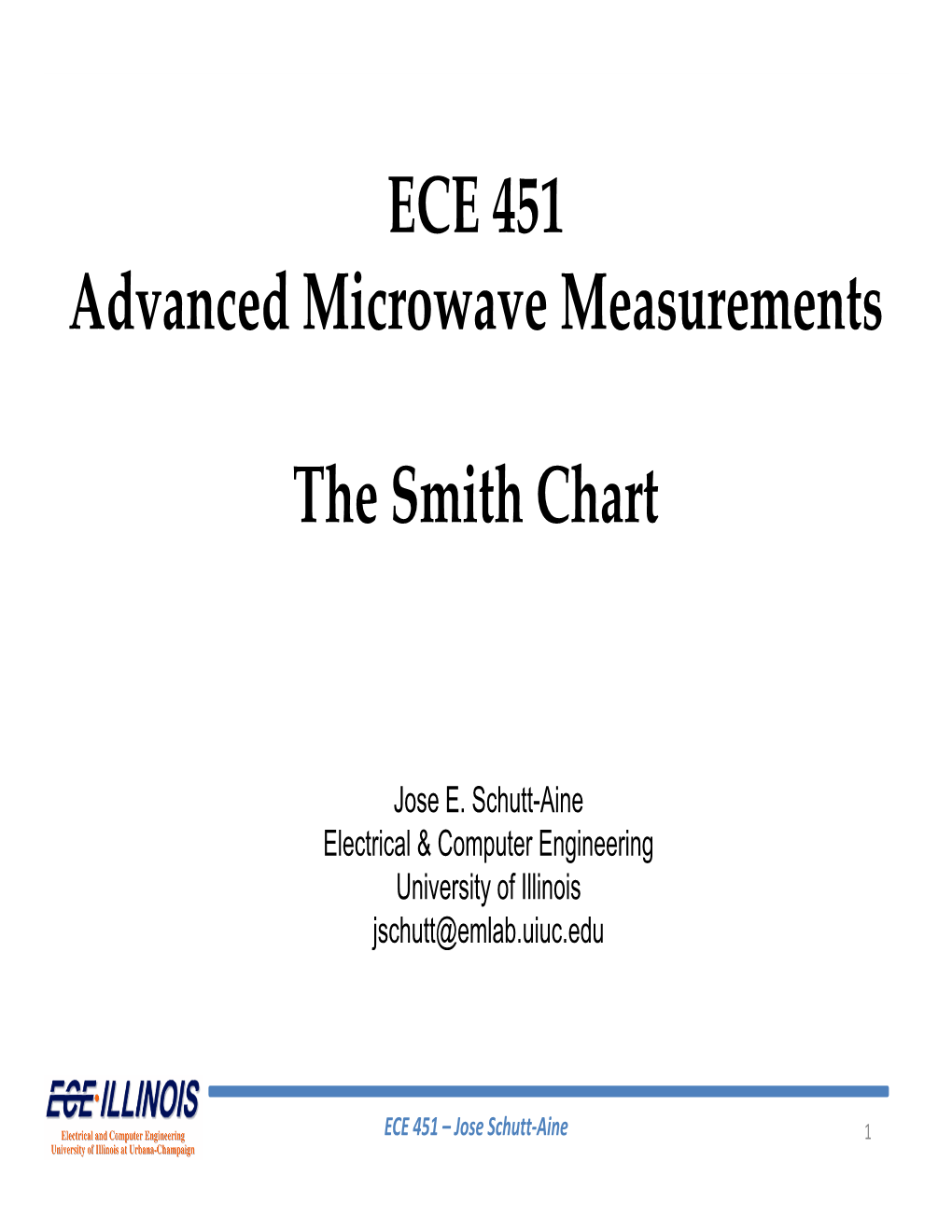 ECE 451 Advanced Microwave Measurements the Smith Chart