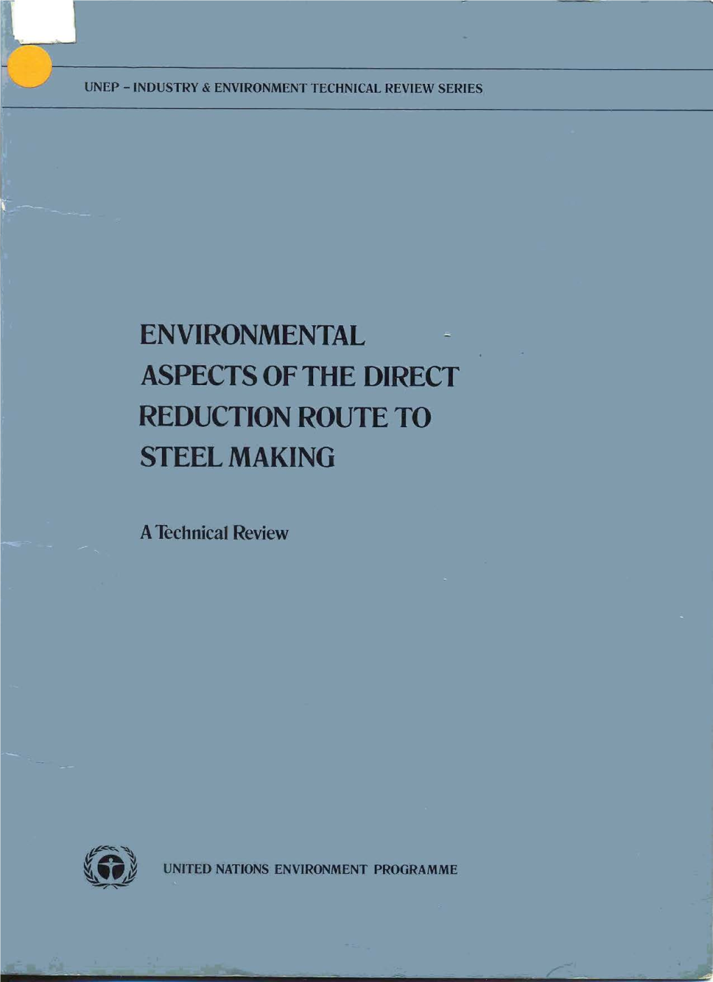Environmental - Aspects of the Direct Reduction Route to Steel Making