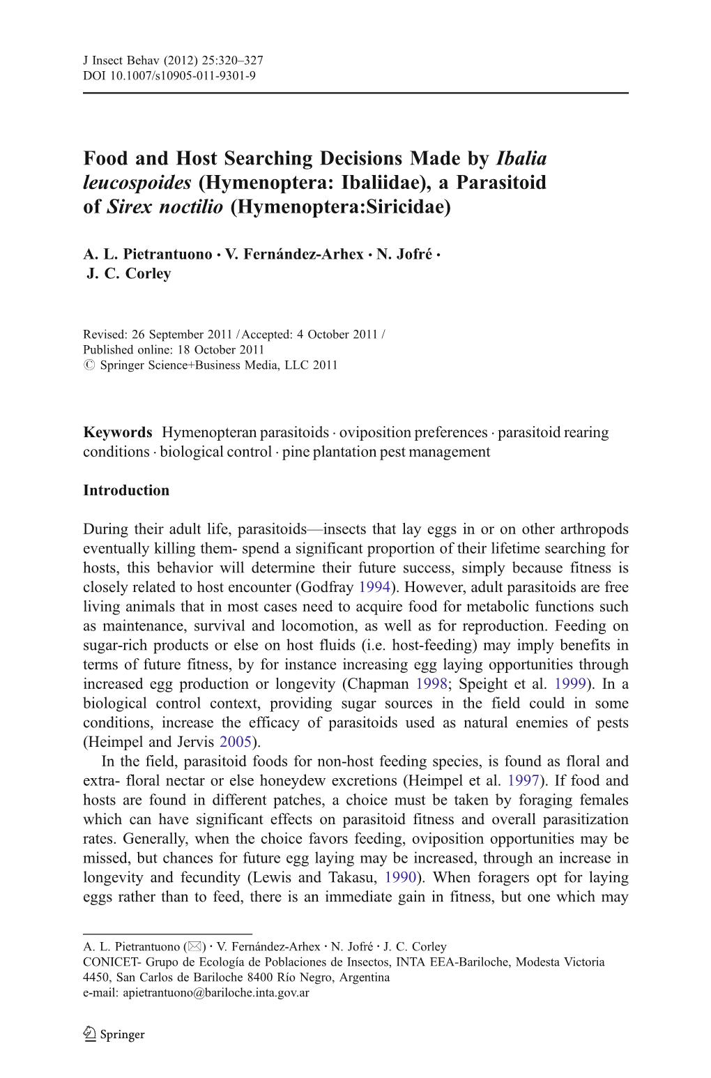 Food and Host Searching Decisions Made by Ibalia Leucospoides (Hymenoptera: Ibaliidae), a Parasitoid of Sirex Noctilio (Hymenoptera:Siricidae)