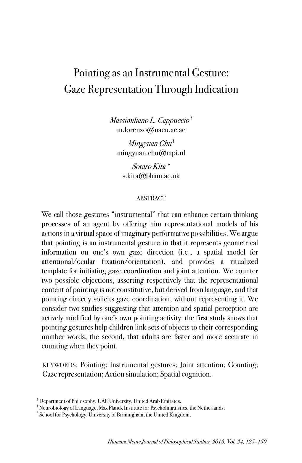 Pointing As an Instrumental Gesture: Gaze Representation Through Indication