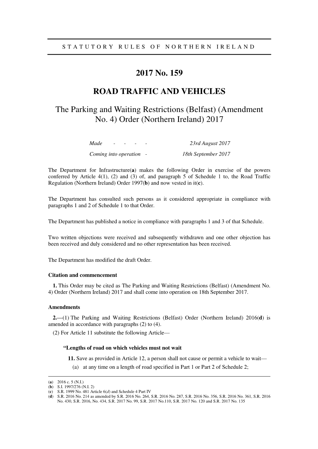 The Parking and Waiting Restrictions (Belfast) (Amendment No. 4) Order (Northern Ireland) 2017