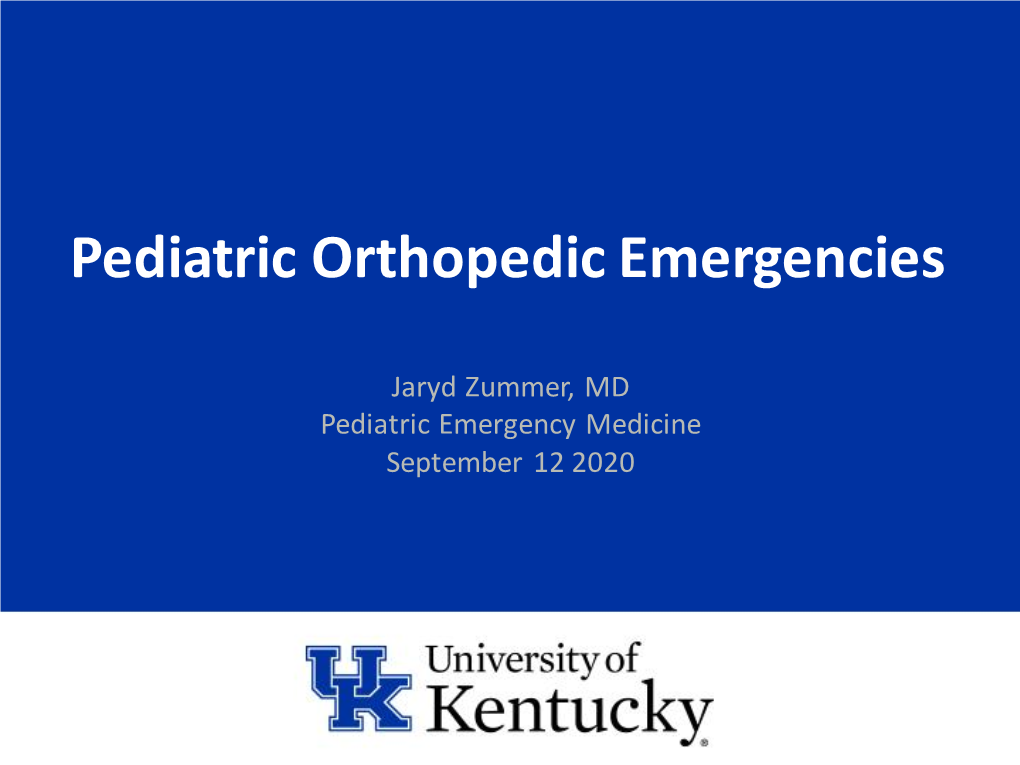 Pediatric Orthopedic Emergencies