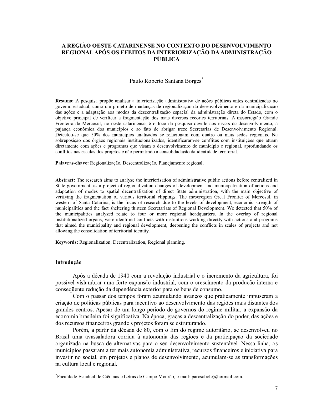 A Região Oeste Catarinense No Contexto Do Desenvolvimento Regional Após Os Efeitos Da Interiorização Da Administração Pública