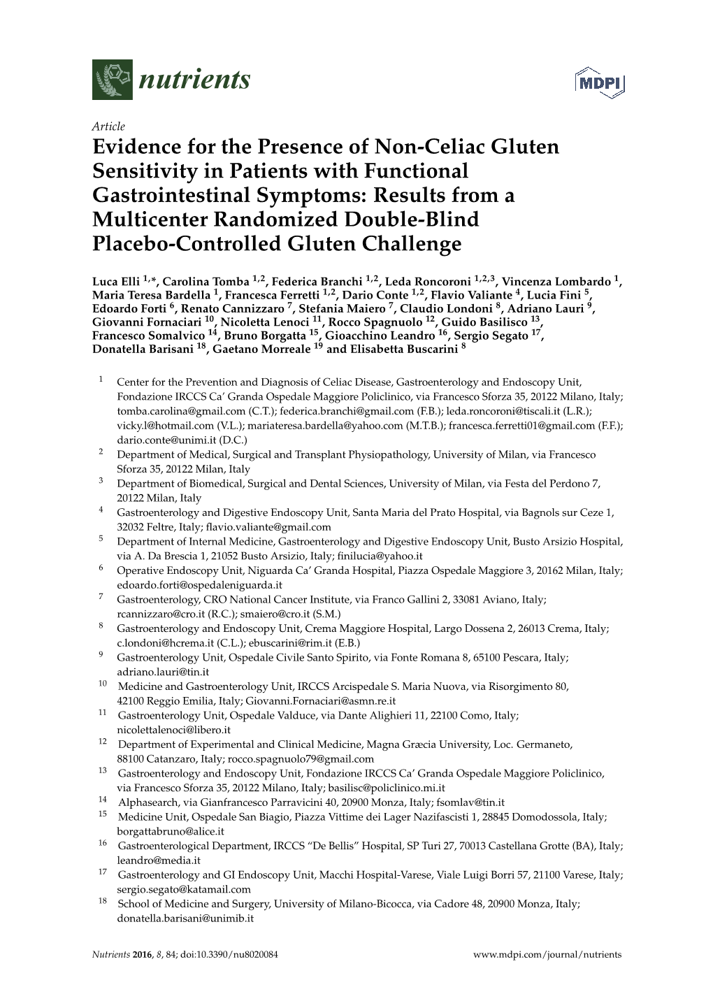 Evidence for the Presence of Non-Celiac Gluten Sensitivity in Patients with Functional Gastrointestinal Symptoms