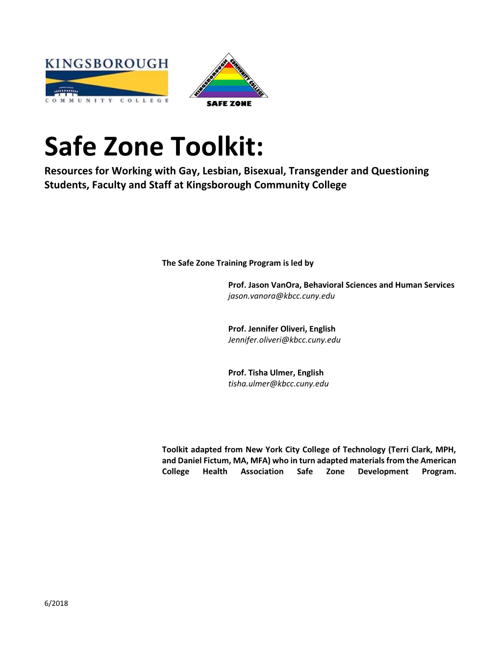 Safe Zone Toolkit: Resources for Working with Gay, Lesbian, Bisexual, Transgender and Questioning Students, Faculty and Staff at Kingsborough Community College