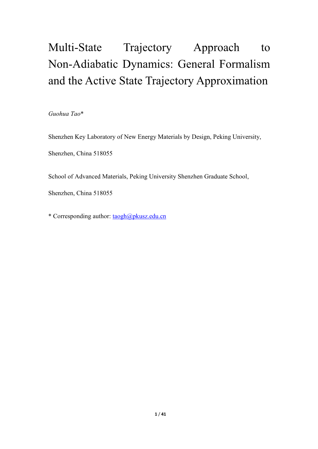 Multi-State Trajectory Approach to Non-Adiabatic Dynamics: General Formalism and the Active State Trajectory Approximation