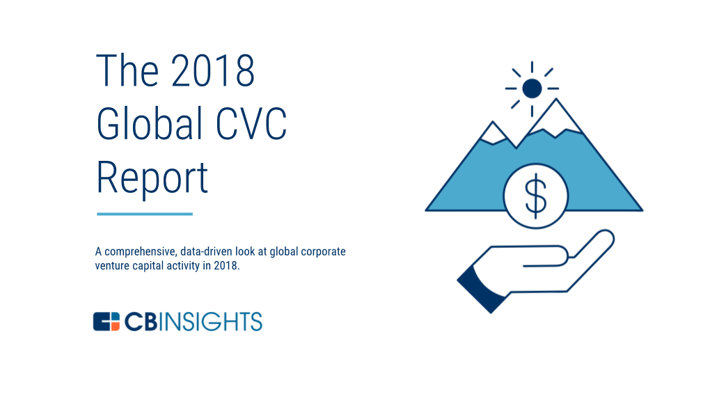 The 2018 Global CVC Report