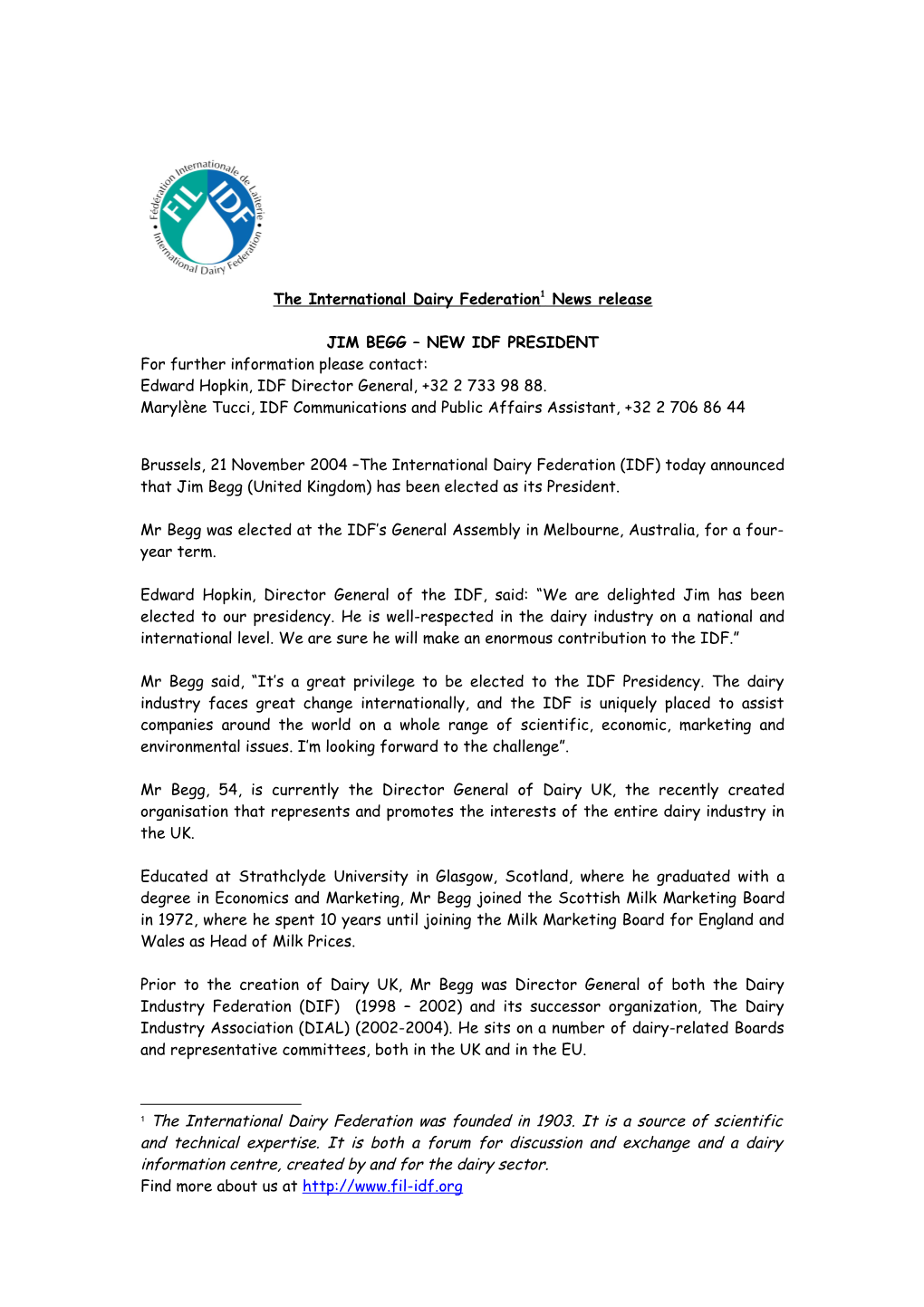 The International Dairy Federation 1 News Release