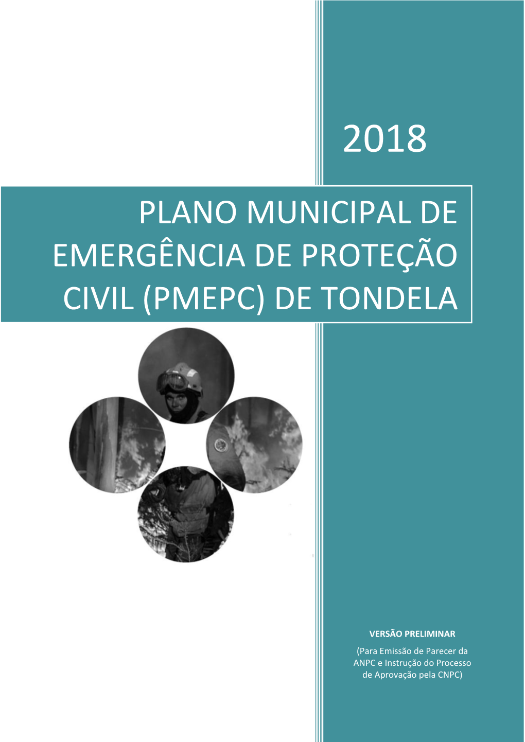 Plano Municipal De Emergência De Proteção Civil (Pmepc) De Tondela