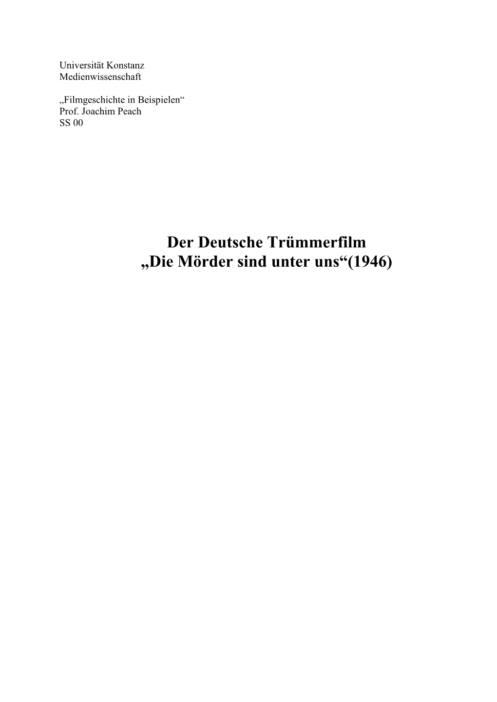 Der Deutsche Trümmerfilm „Die Mörder Sind Unter Uns“(1946)