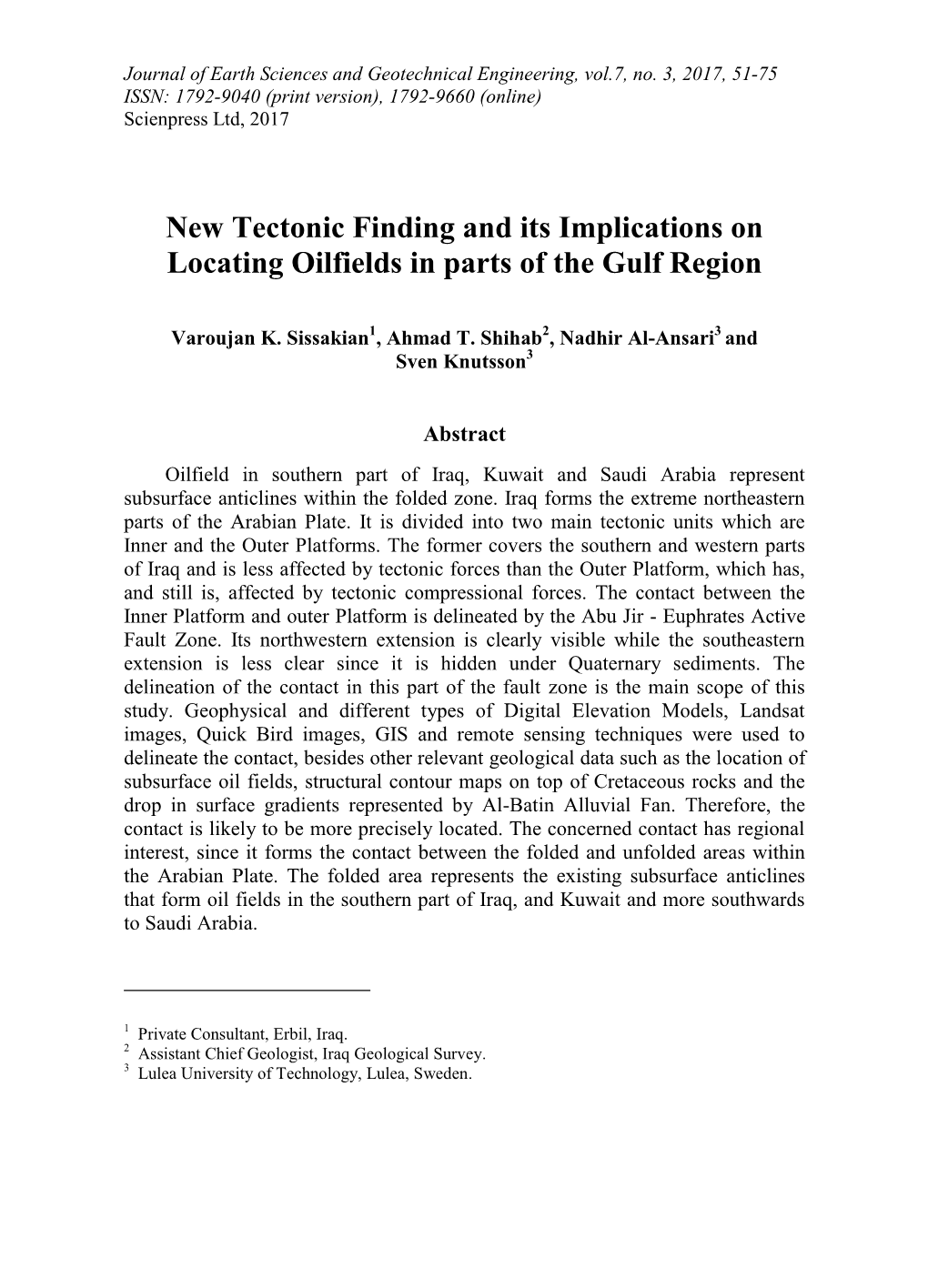 New Tectonic Finding and Its Implications on Locating Oilfields in Parts of the Gulf Region