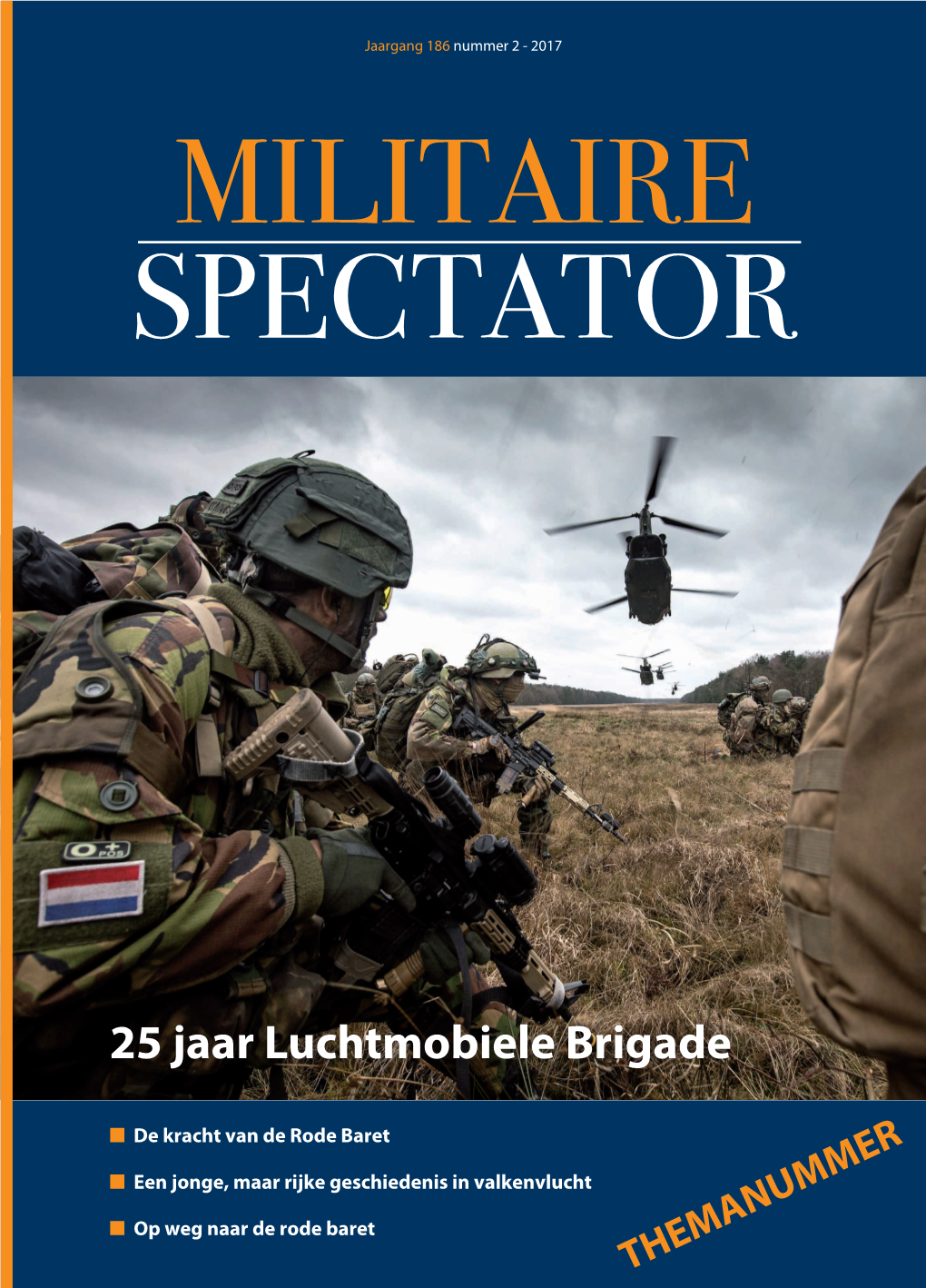 25 Jaar Luchtmobiele Brigade N De Kracht Van De Rode Baret N Een Jonge, Maar Rijke Geschiedenis in Valkenvlucht N Op Weg Naar De Rode Baret THEMANUMMER MEDEDELING