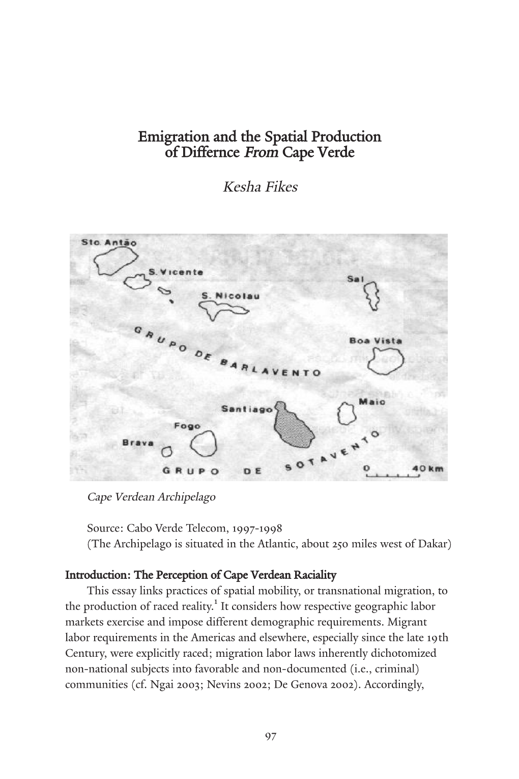 Emigration and the Spatial Production of Differnce from Cape Verde