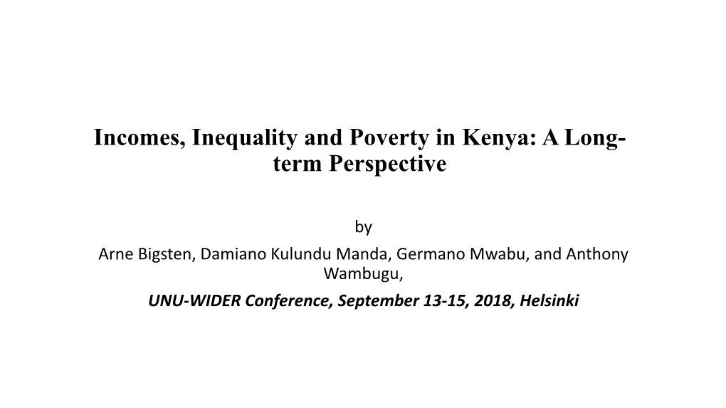 Incomes, Inequality and Poverty in Kenya: a Long-Term Perspective