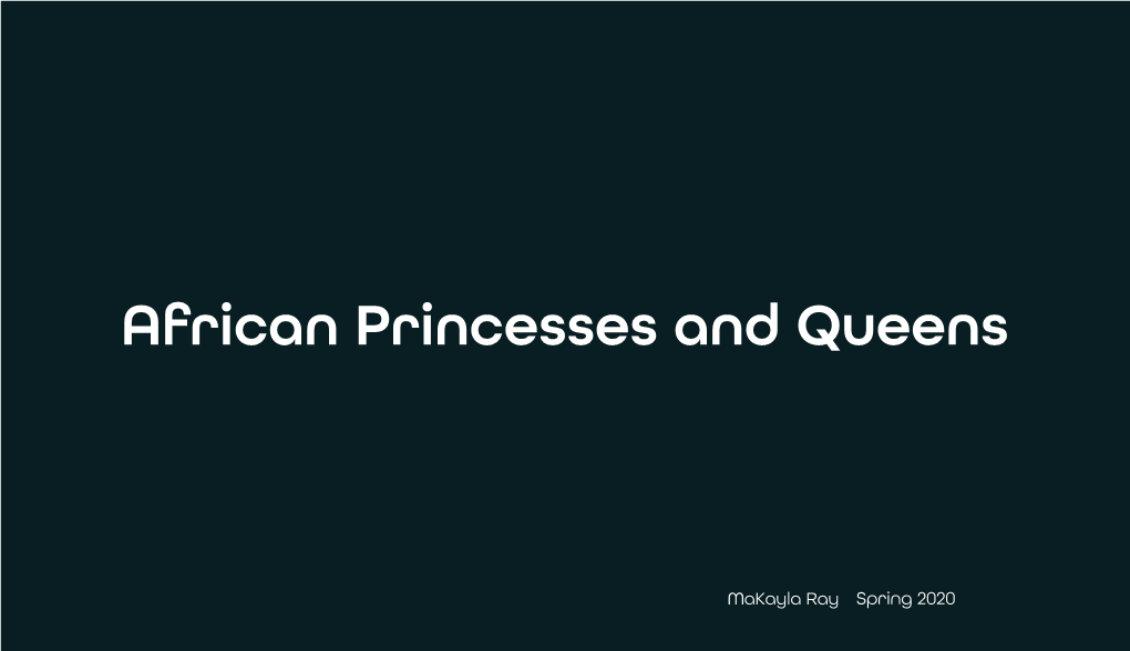 A Guide to African Princesses