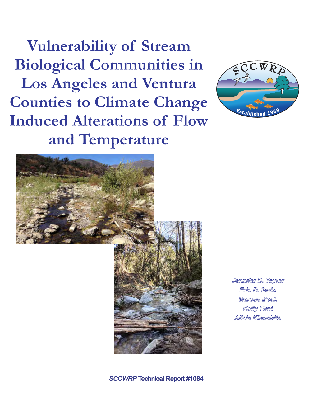 Vulnerability of Stream Biological Communities in Los Angeles and Ventura Counties to Climate Change Induced Alterations of Flow and Temperature