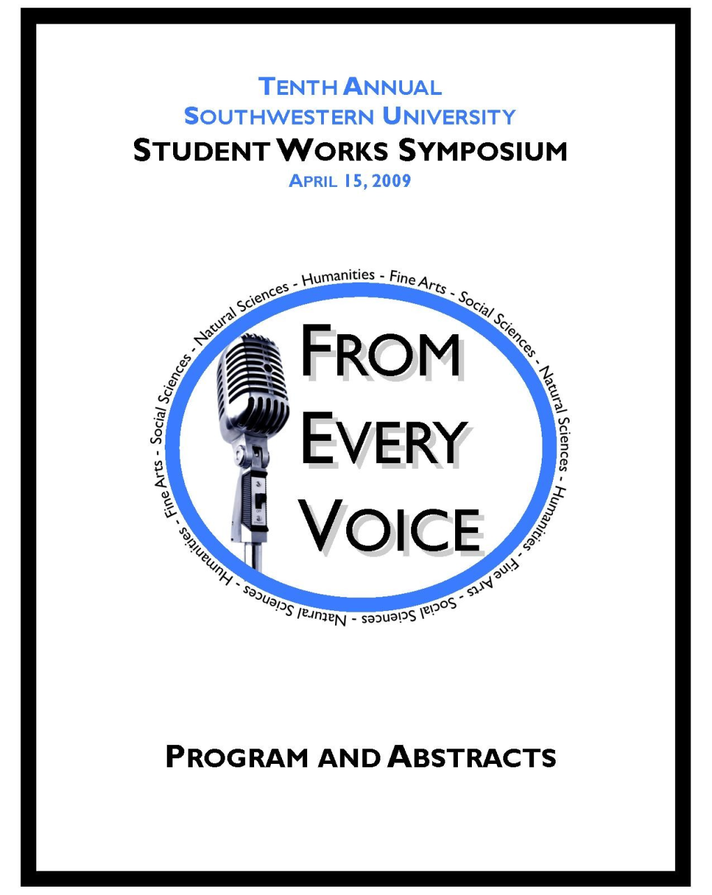 Oral Presentations in the Mccombs Ballrooms, Margaret Shilling Room, and the Merzbach Room