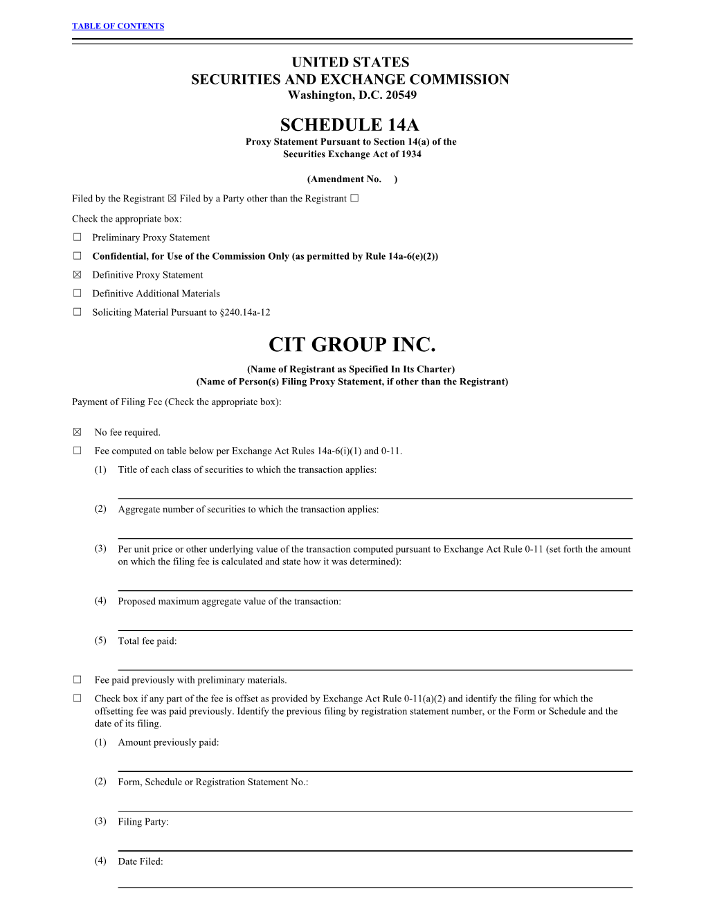 CIT GROUP INC. (Name of Registrant As Specified in Its Charter) (Name of Person(S) Filing Proxy Statement, If Other Than the Registrant)