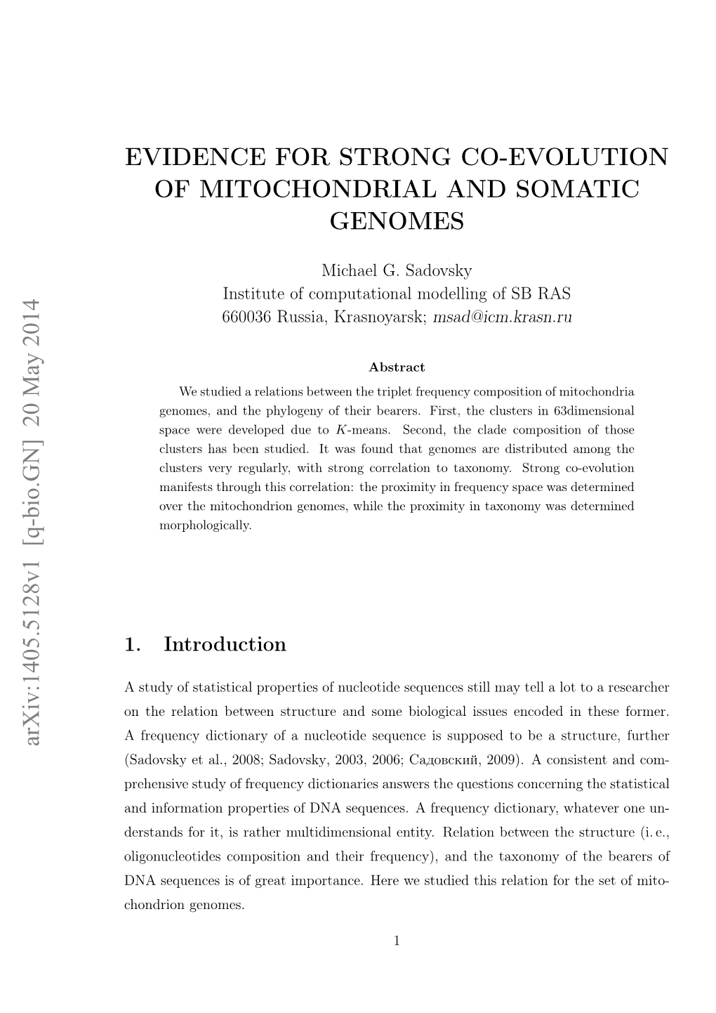 Evidence for Strong Co-Evolution of Mitochondrial and Somatic Genomes