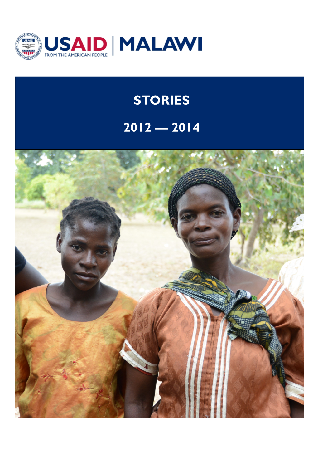 A Collection of Stories from the Malawi Mission from 2012 to 2014