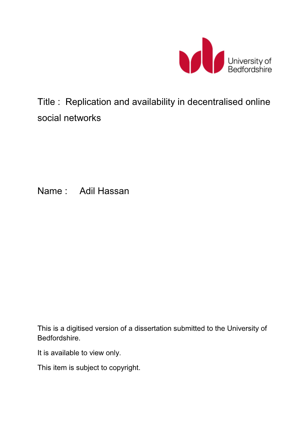 Title : Replication and Availability in Decentralised Online Social Networks