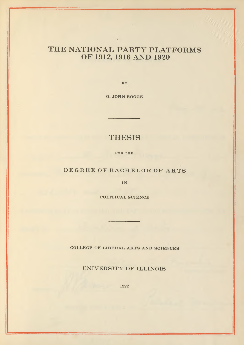 The National Party Platforms of 1912, 1916 and 1920 Thesis