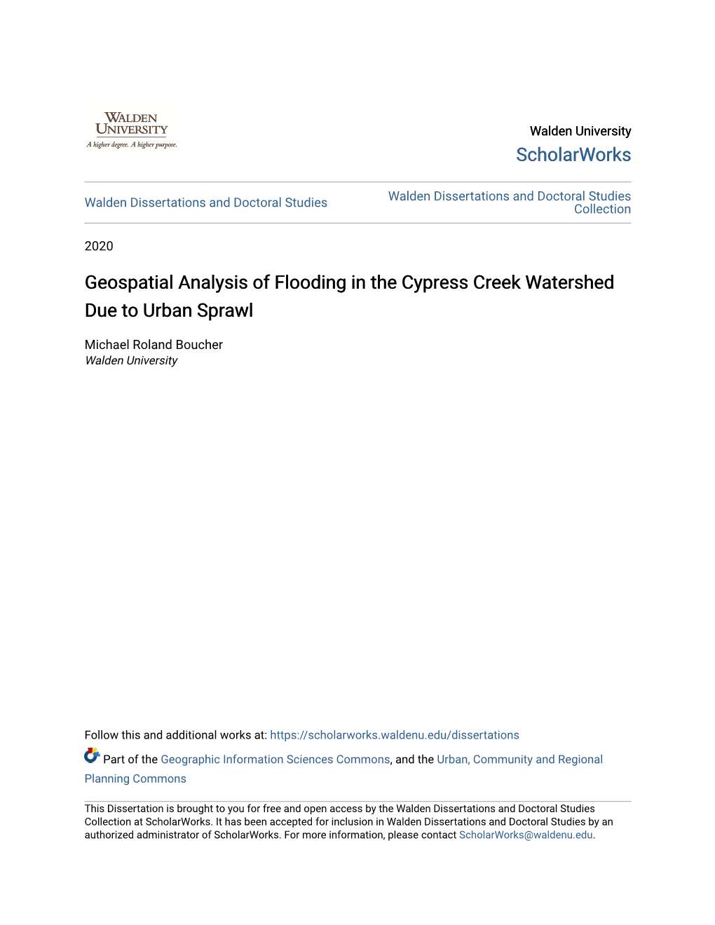 Geospatial Analysis of Flooding in the Cypress Creek Watershed Due to Urban Sprawl