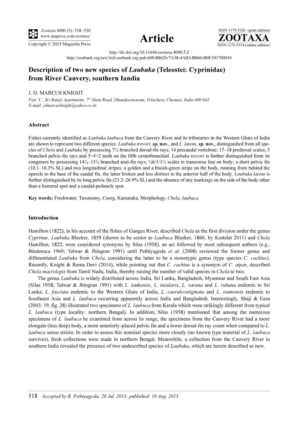 Description of Two New Species of Laubuka (Teleostei: Cyprinidae) from River Cauvery, Southern Iandia