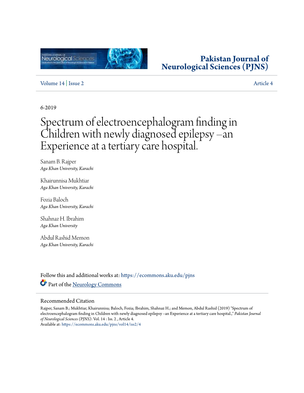 Spectrum of Electroencephalogram Finding in Children with Newly Diagnosed Epilepsy –An Experience at a Tertiary Care Hospital