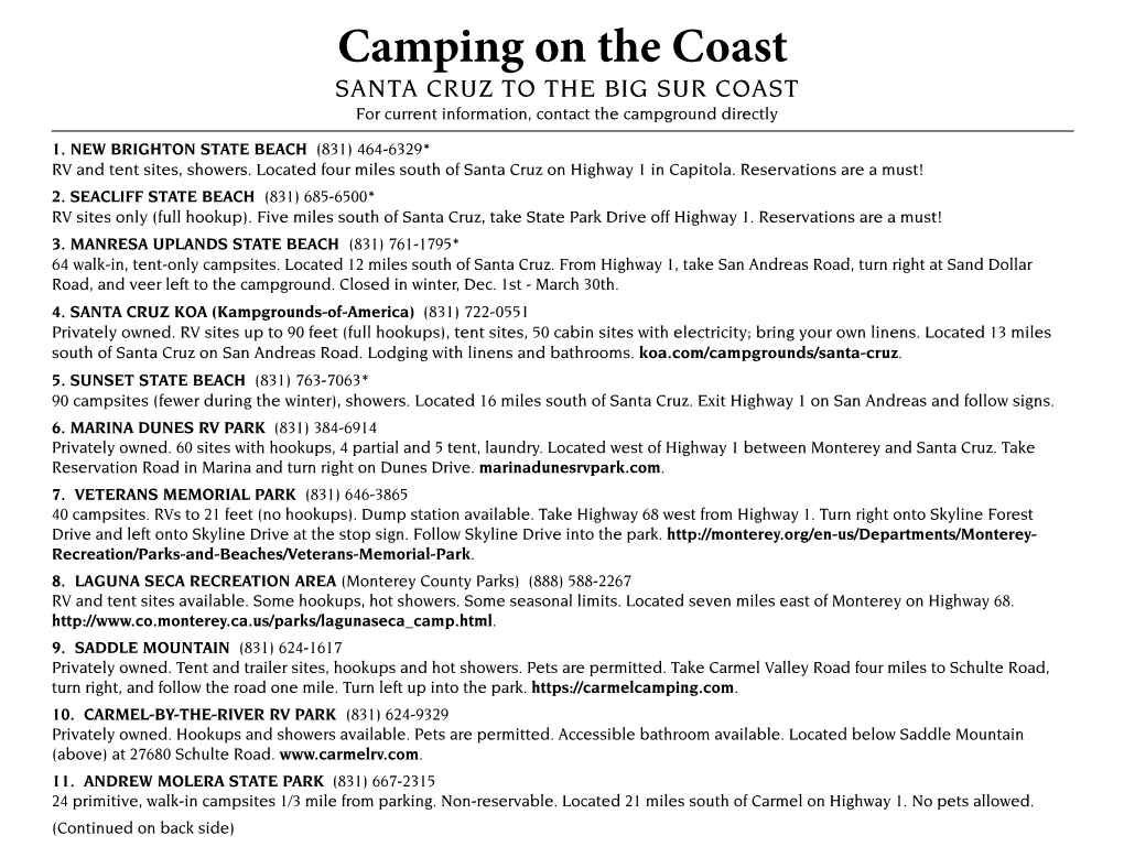 Camping on the Coast SANTA Cruz to the Big Sur Coast for Current Information, Contact the Campground Directly