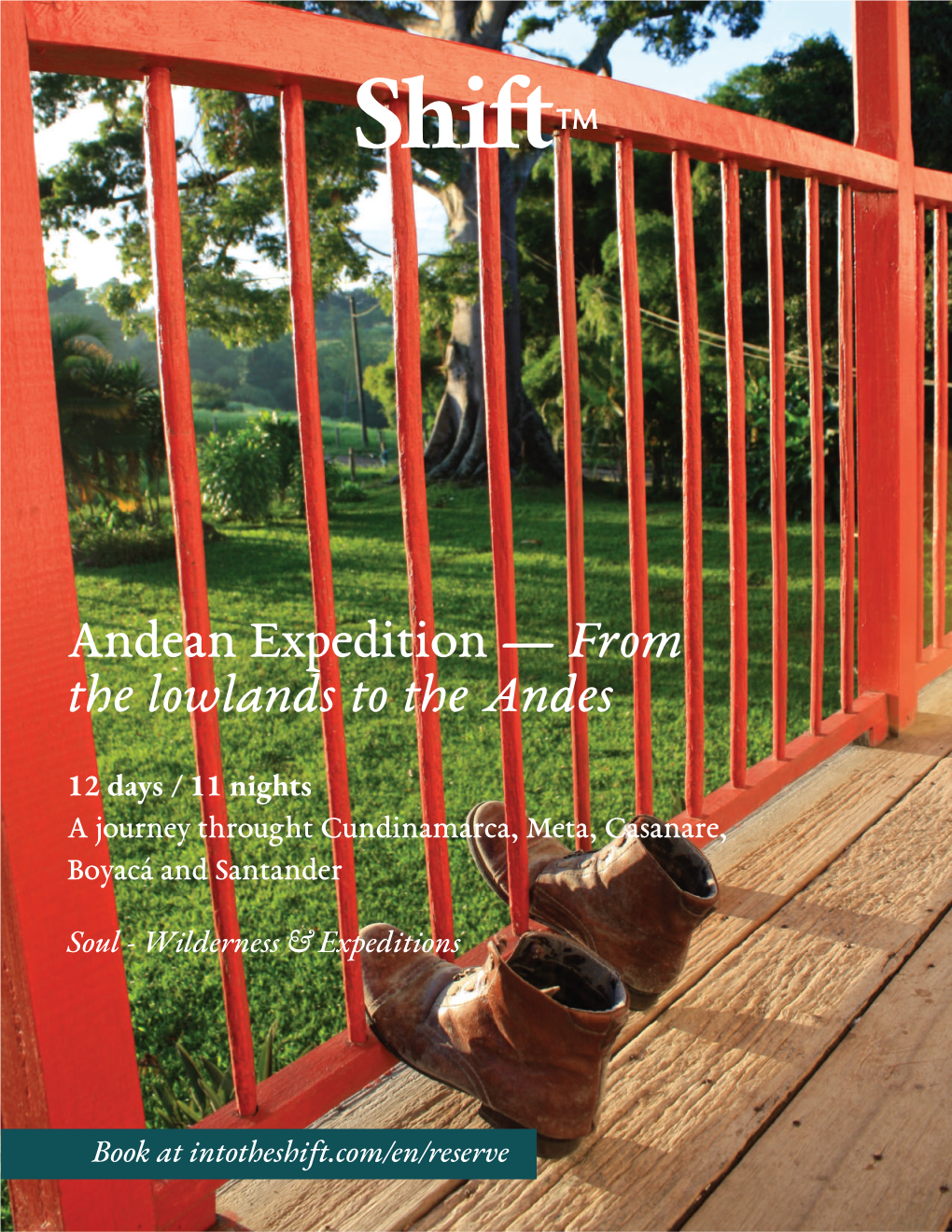 Andean Expedition — from the Lowlands to the Andes