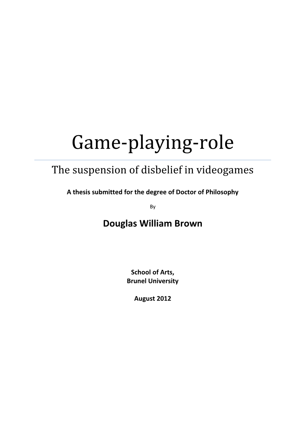 Game-Playing-Role the Suspension of Disbelief in Videogames