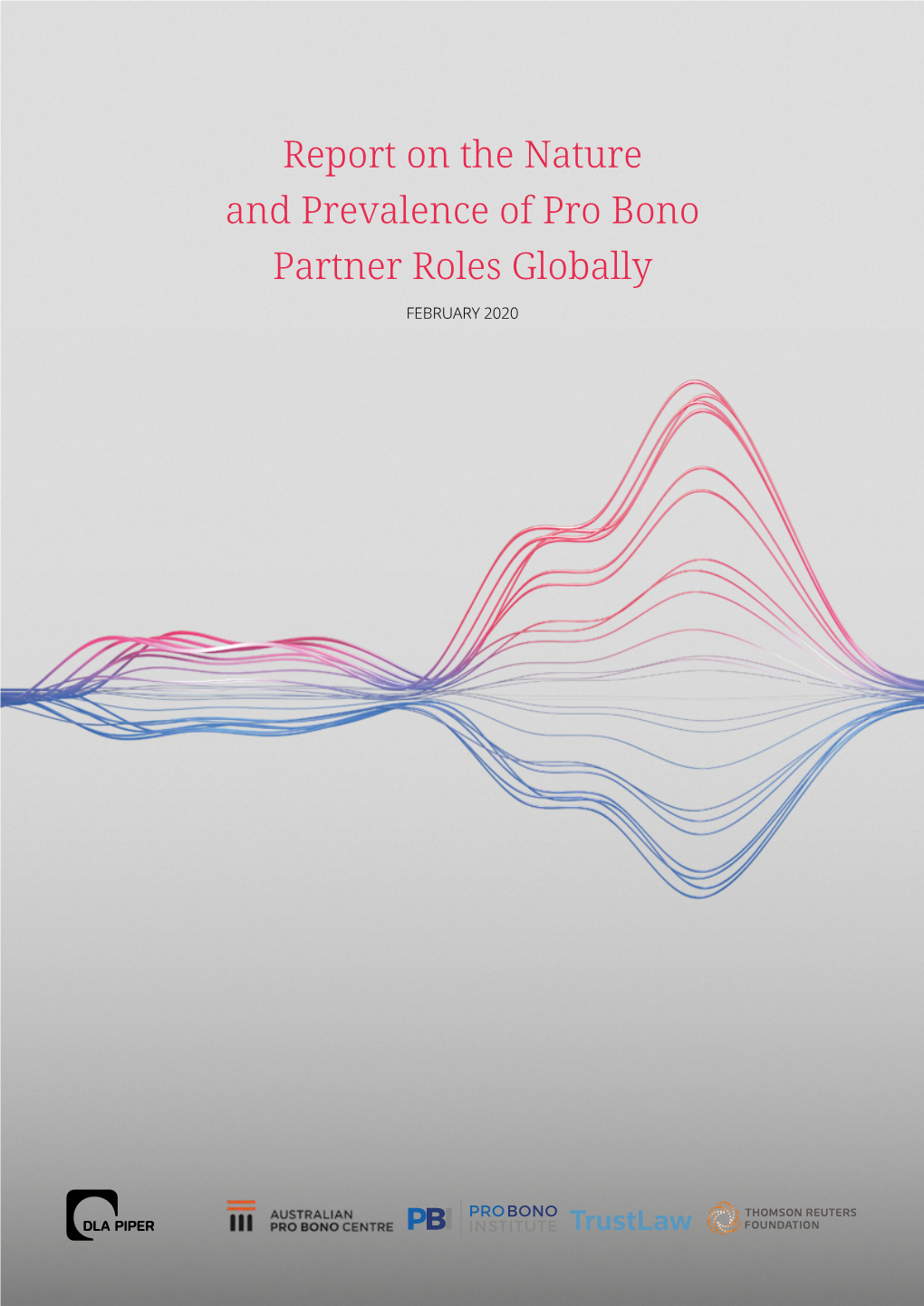 Report on the Nature and Prevalence of Pro Bono Partner Roles Globally