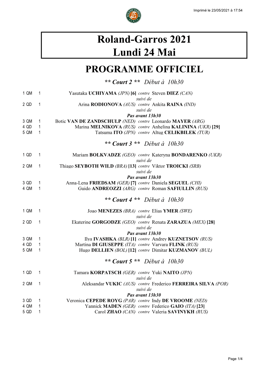 Roland-Garros 2021 Lundi 24 Mai PROGRAMME OFFICIEL ** Court 2 ** Début À 10H30