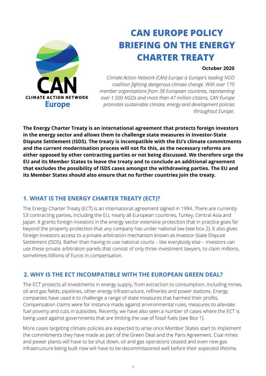 ENERGY CHARTER TREATY October 2020 Climate Action Network (CAN) Europe Is Europe's Leading NGO Coalition Fighting Dangerous Climate Change