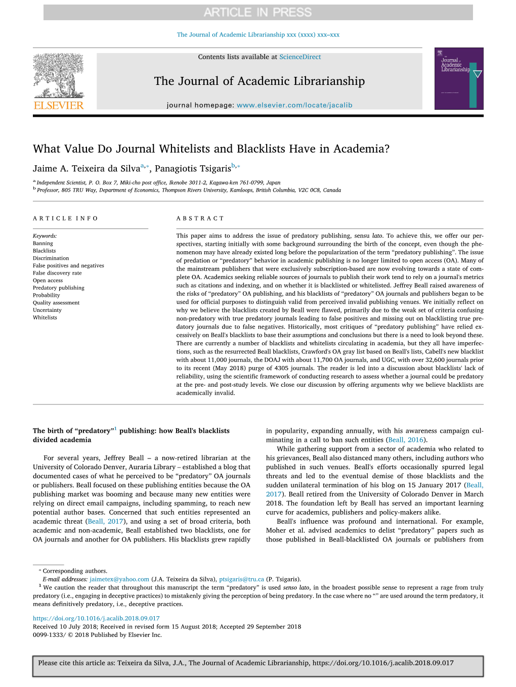 What Value Do Journal Whitelists and Blacklists Have in Academia? ⁎ ⁎ Jaime A