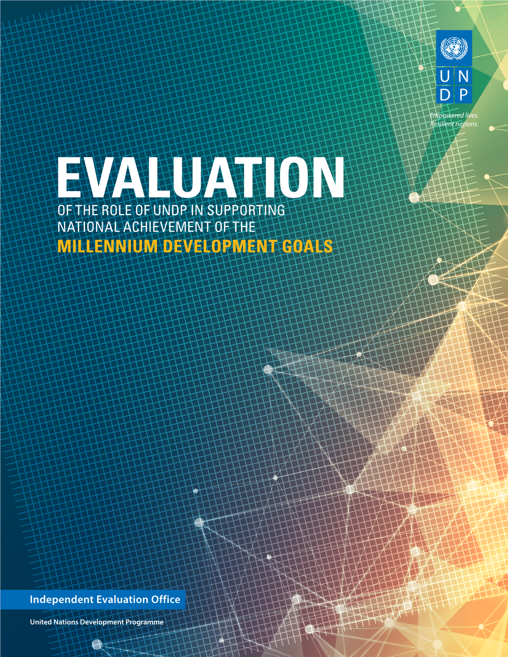 Of the Role of Undp in Supporting National Achievement of the the of Achievement National Supporting in Undp of Role the Of