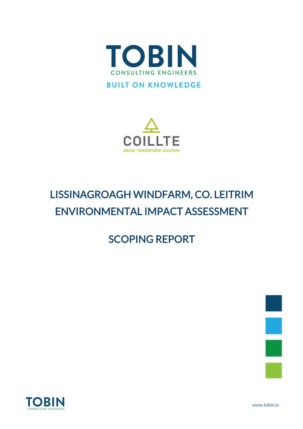 Lissinagroagh Windfarm, Co. Leitrim Environmental Impact Assessment Scoping Report